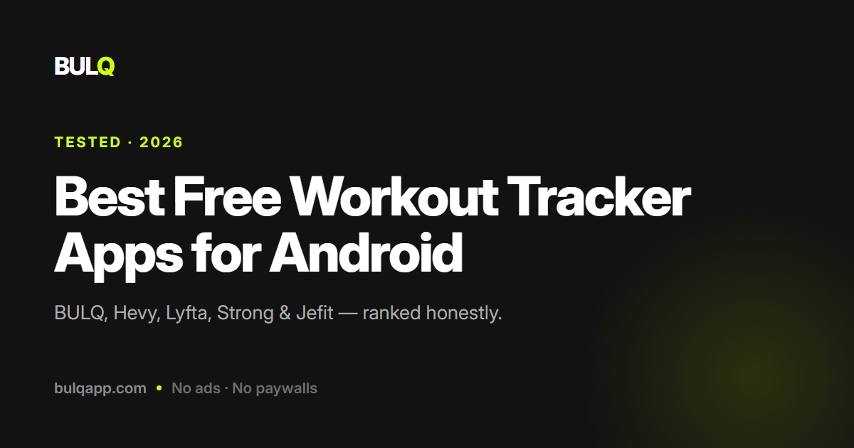 Best free workout tracker apps for Android - 2026 roundup